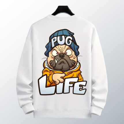 PUG LIFE Customized White Sweet Shirts